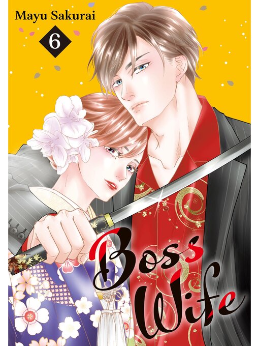 Title details for Boss Wife, Volume 6 by Mayu Sakurai - Wait list